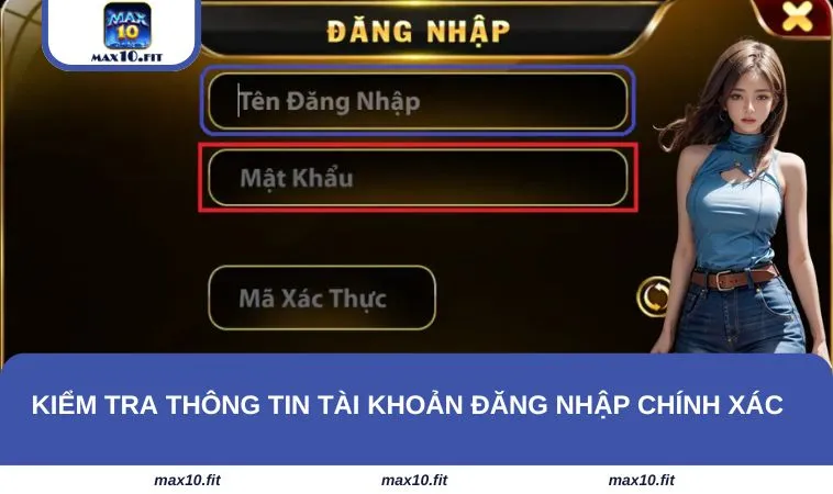 Kiểm tra thông tin tài khoản đăng nhập chính xác